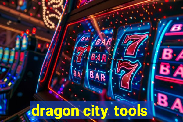 dragon city tools